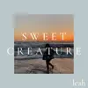 Leah De La Paz - Sweet Creature - Single